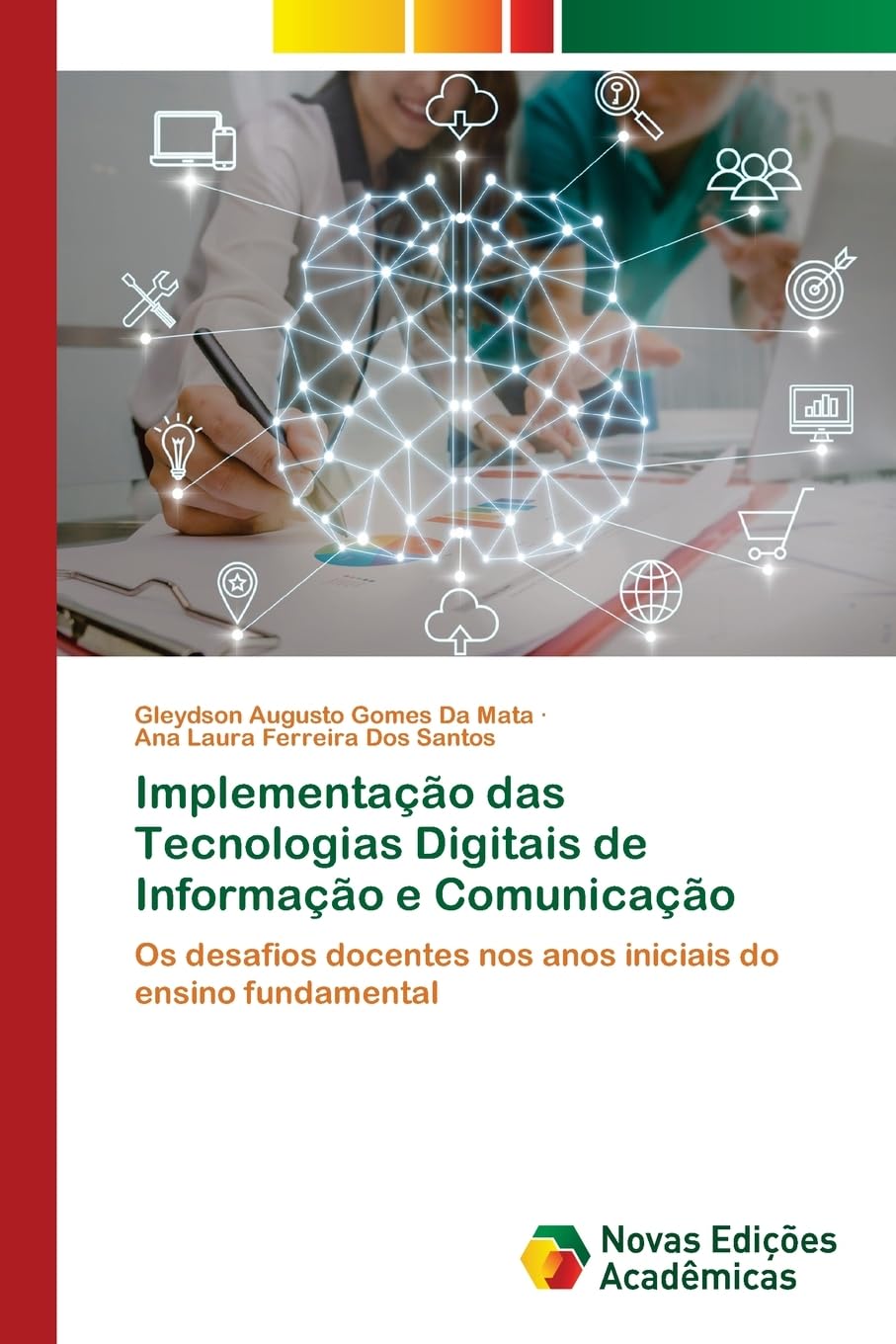 Implementação das Tecnologias Digitais de Informação e Comunicação Books