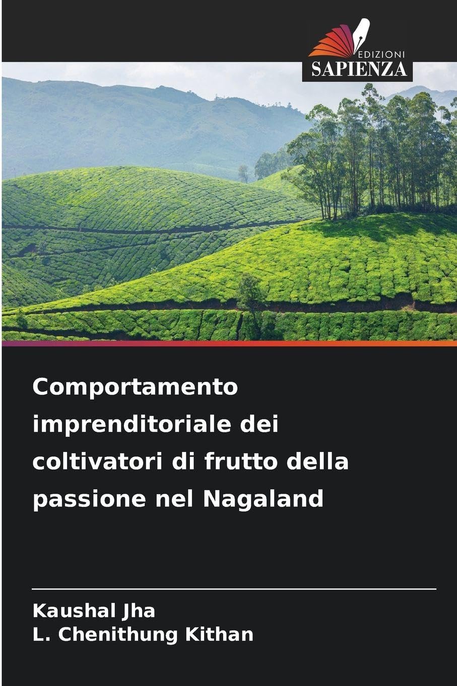 Comportamento imprenditoriale dei coltivatori di frutto della passione nel Nagaland Natural Sciences