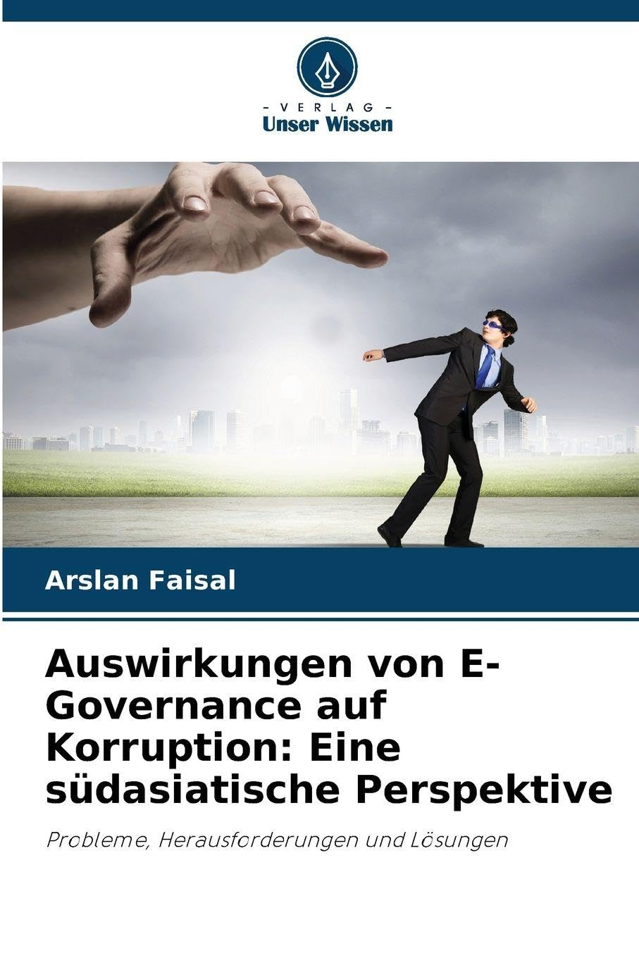 Auswirkungen von E-Governance auf Korruption: Eine südasiatische Perspektive Law