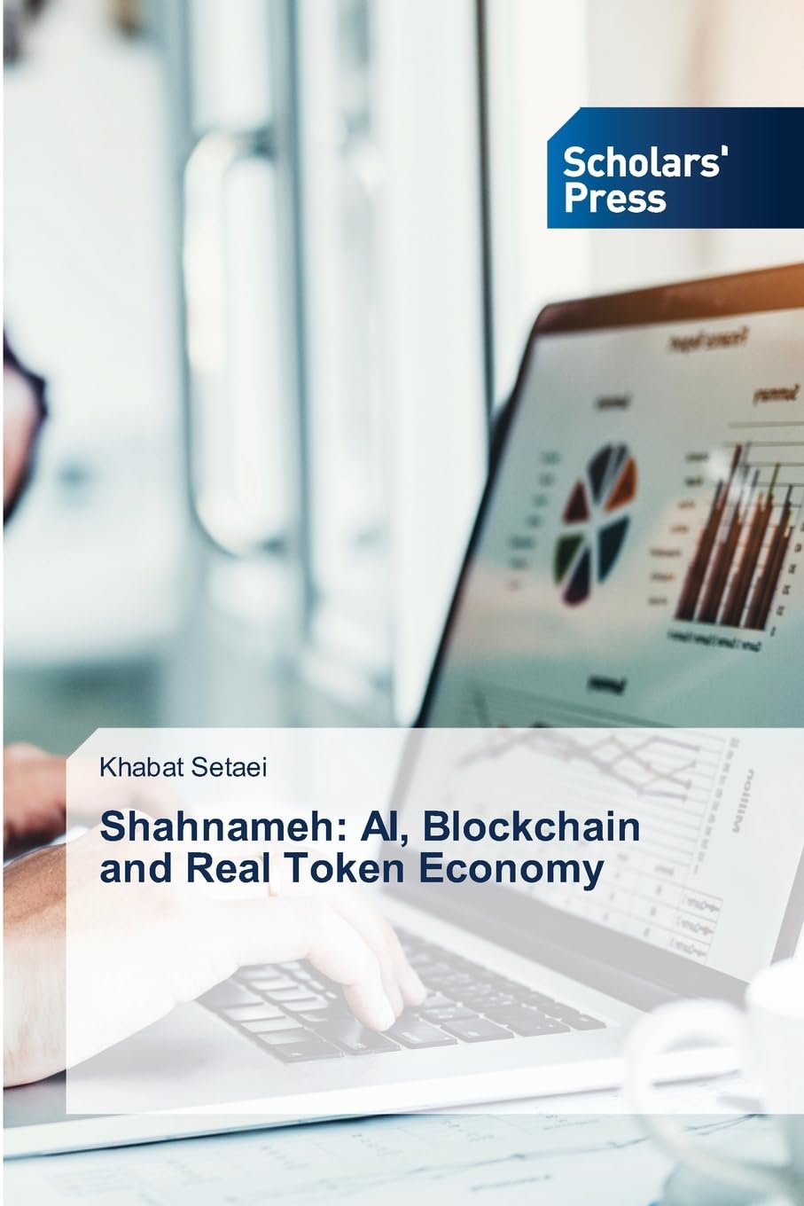 Shahnameh: AI, Blockchain and Real Token Economy Law