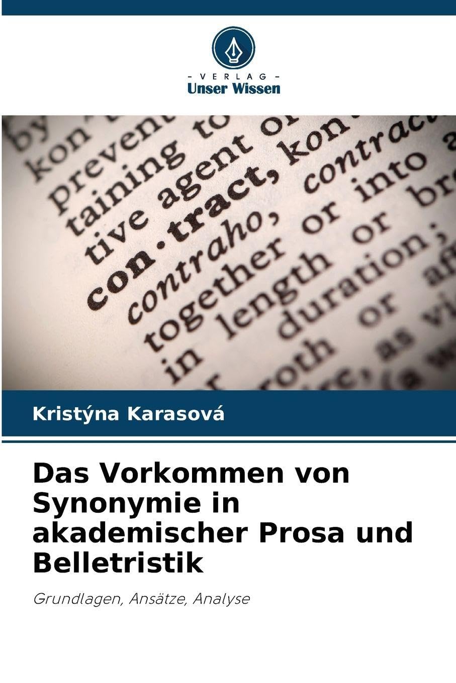 Das Vorkommen von Synonymie in akademischer Prosa und Belletristik Social Sciences