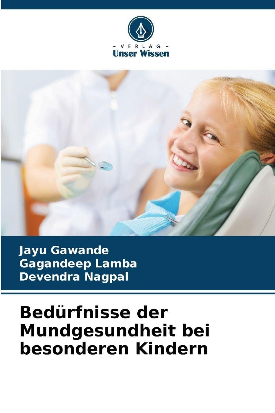 Bedürfnisse der Mundgesundheit bei besonderen Kindern Medicine