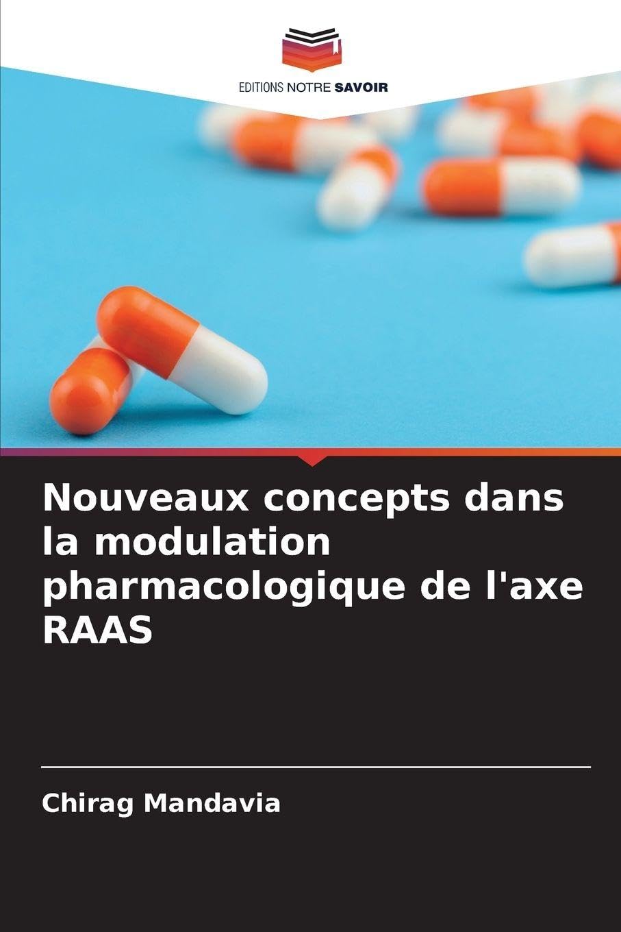 Nouveaux concepts dans la modulation pharmacologique de l'axe RAAS Medicine