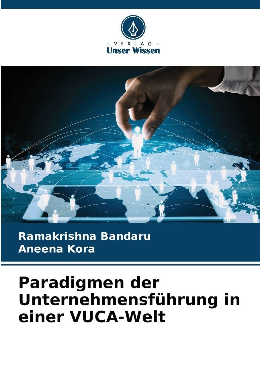 Paradigmen der Unternehmensführung in einer VUCA-Welt Law
