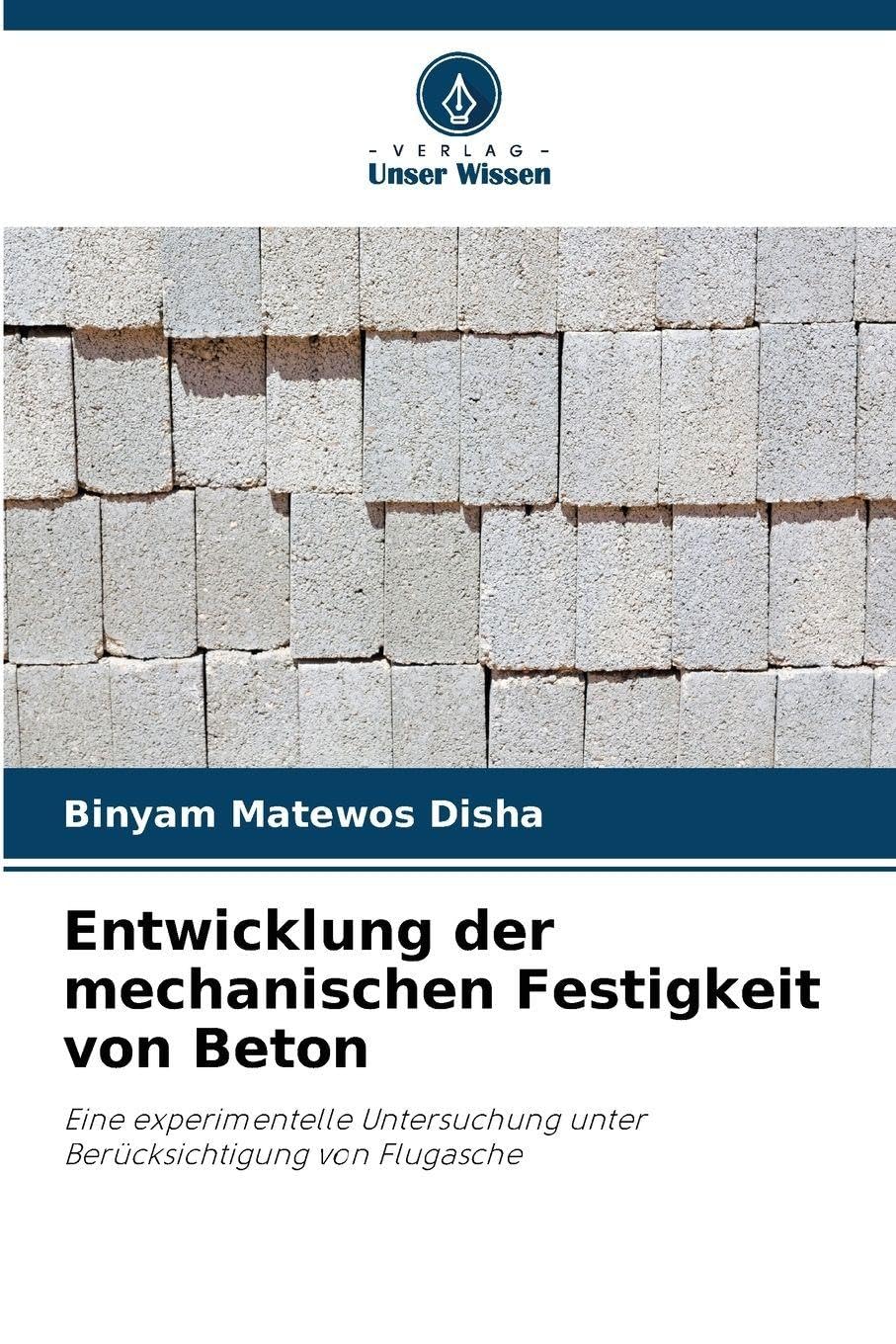 Entwicklung der mechanischen Festigkeit von Beton Business & Technology