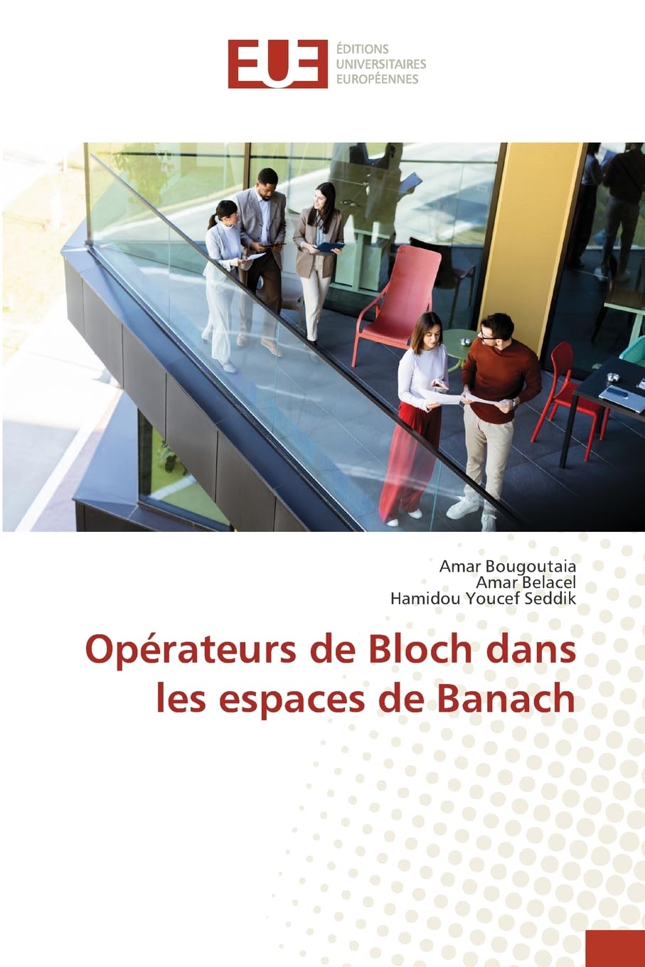 Opérateurs de Bloch dans les espaces de Banach Mathematics