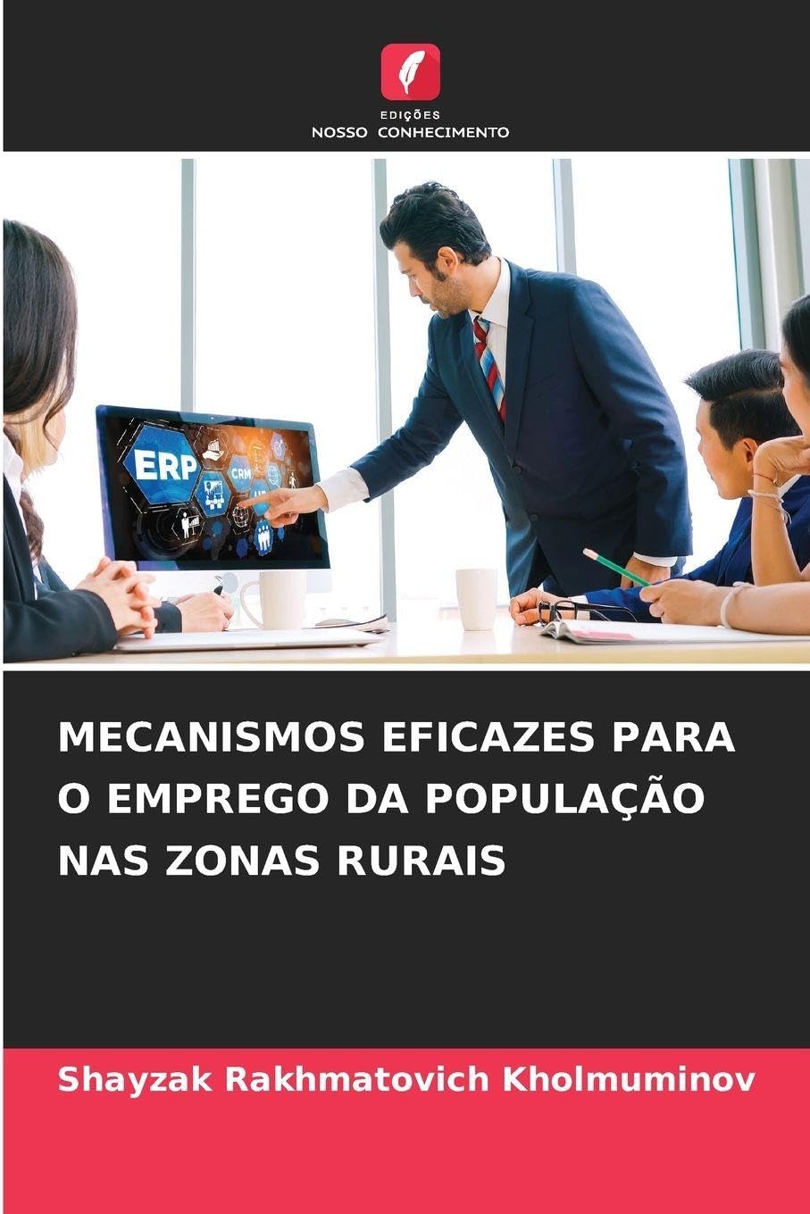 MECANISMOS EFICAZES PARA O EMPREGO DA POPULAÇÃO NAS ZONAS RURAIS Law