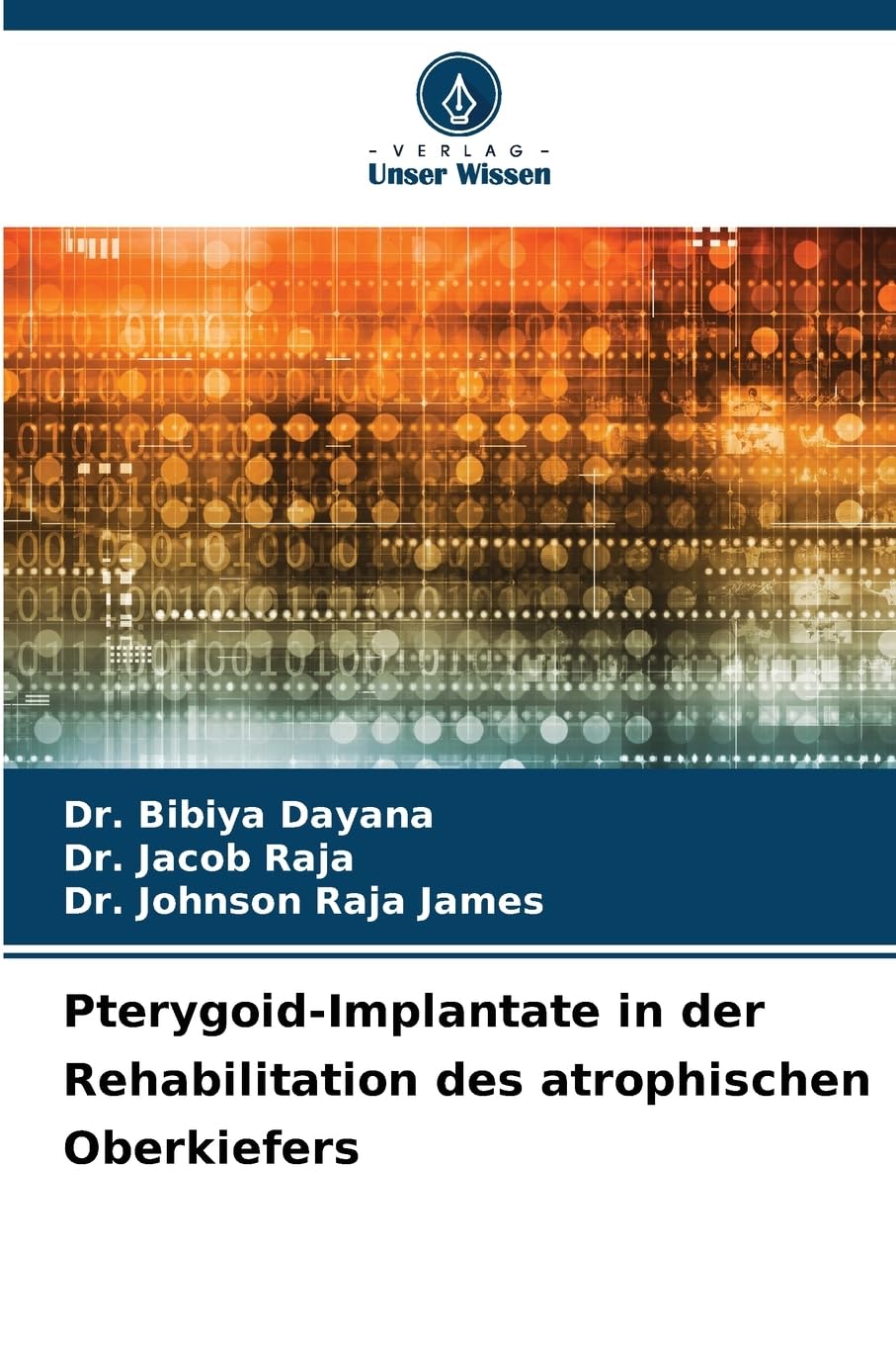 Pterygoid-Implantate in der Rehabilitation des atrophischen Oberkiefers Medicine