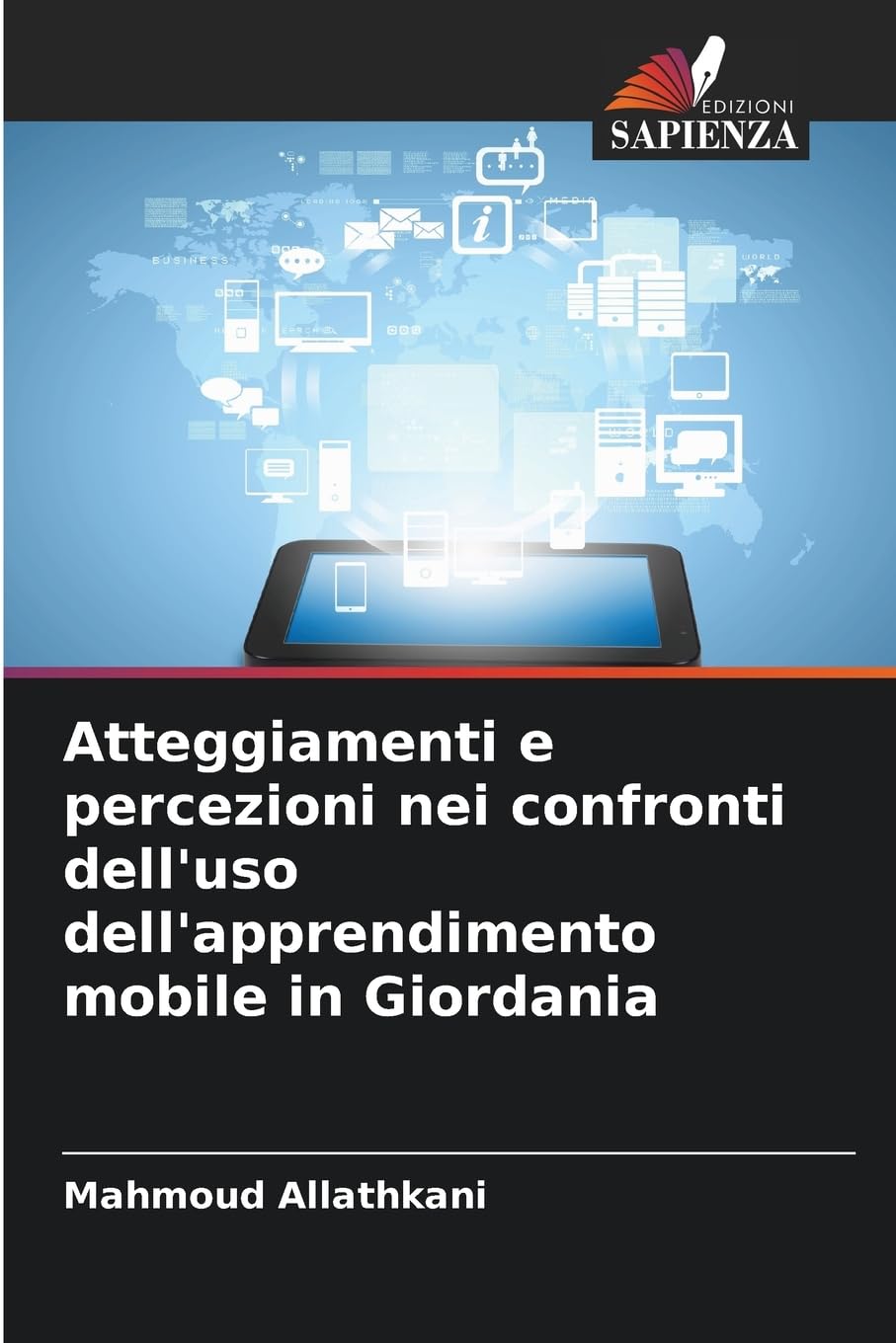 Atteggiamenti e percezioni nei confronti dell'uso dell'apprendimento mobile in Giordania Computer Science