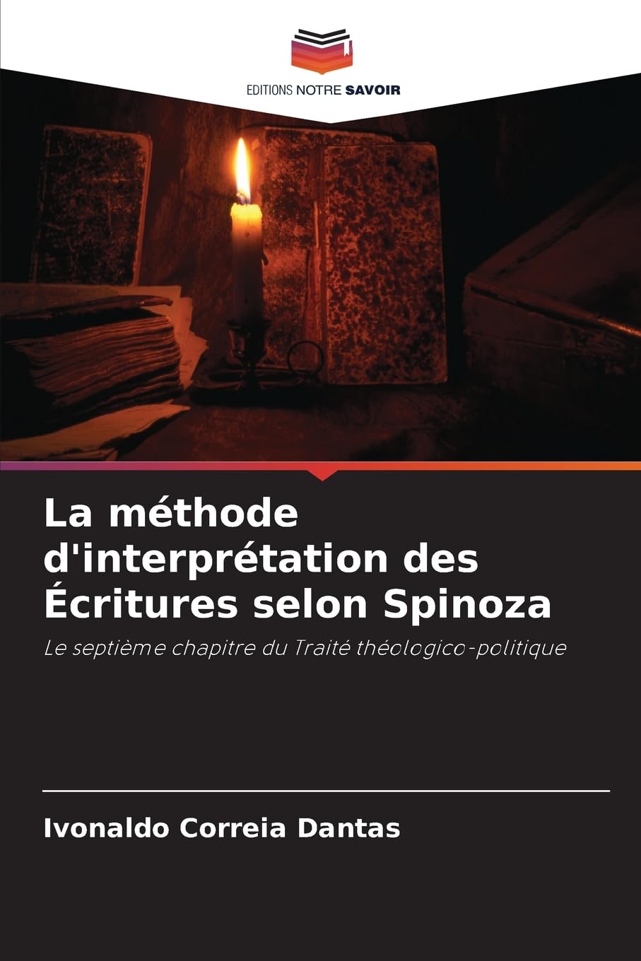 La méthode d'interprétation des Écritures selon Spinoza Philosophy