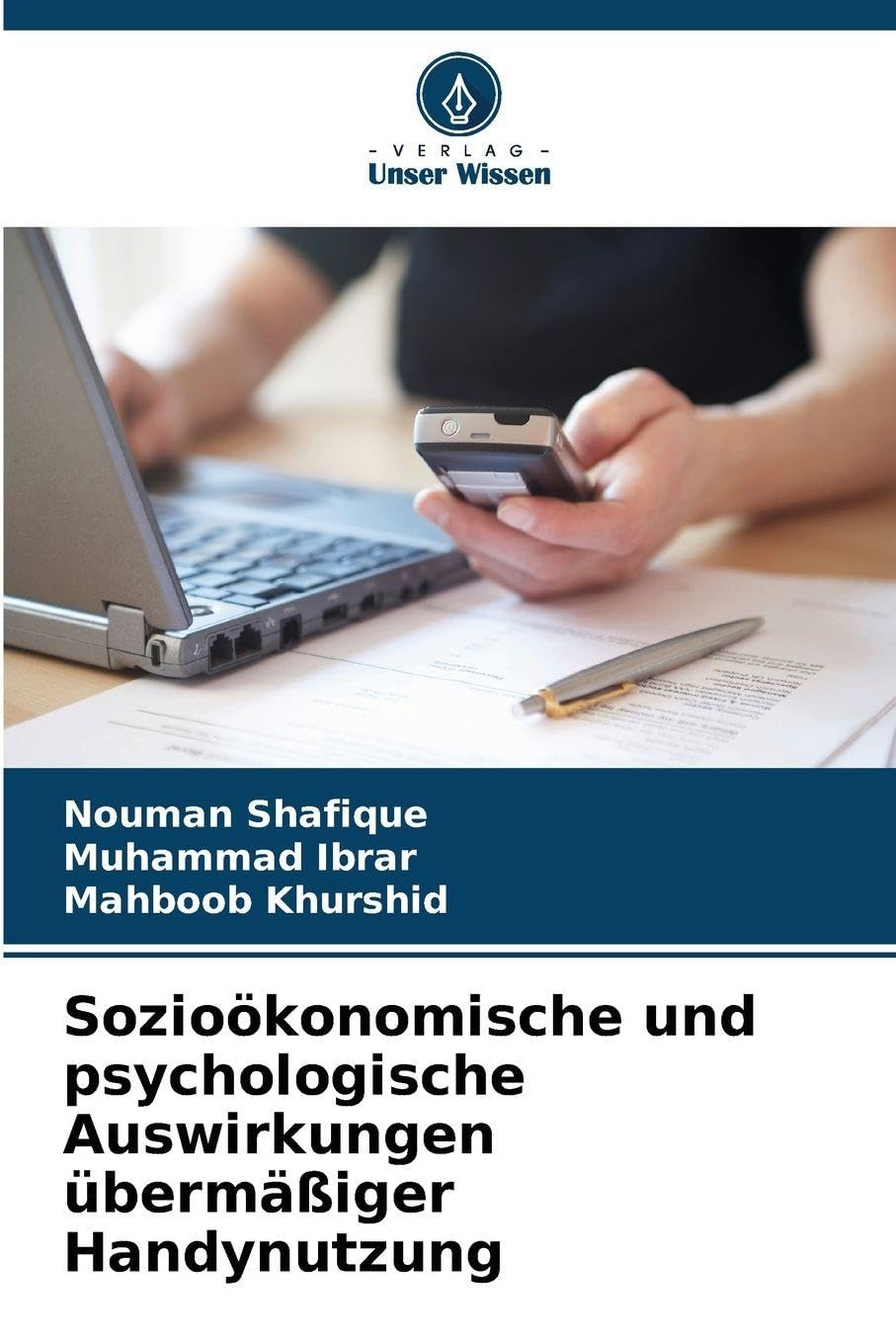 Sozioökonomische und psychologische Auswirkungen übermäßiger Handynutzung Law