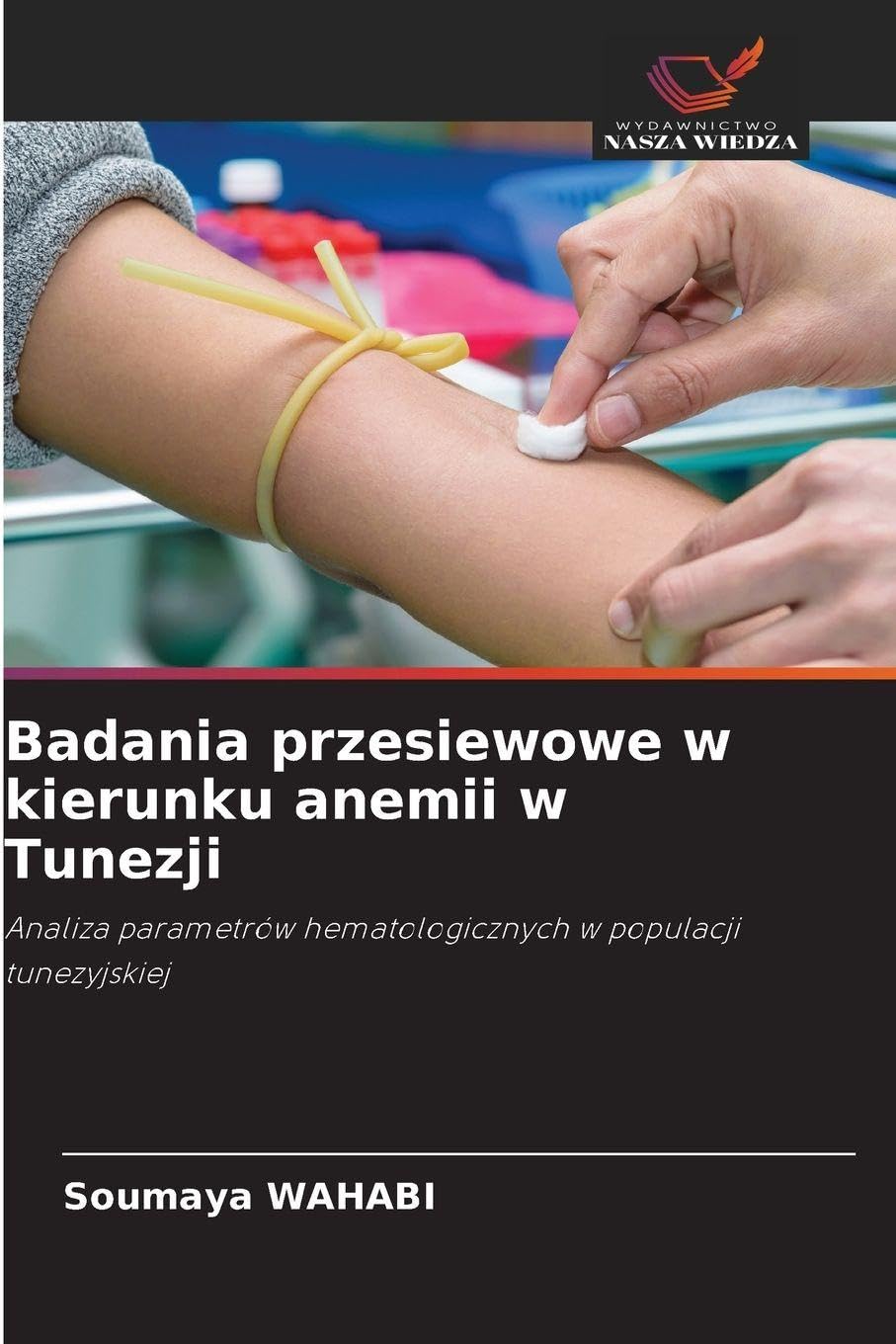 Badania przesiewowe w kierunku anemii w Tunezji Natural Sciences