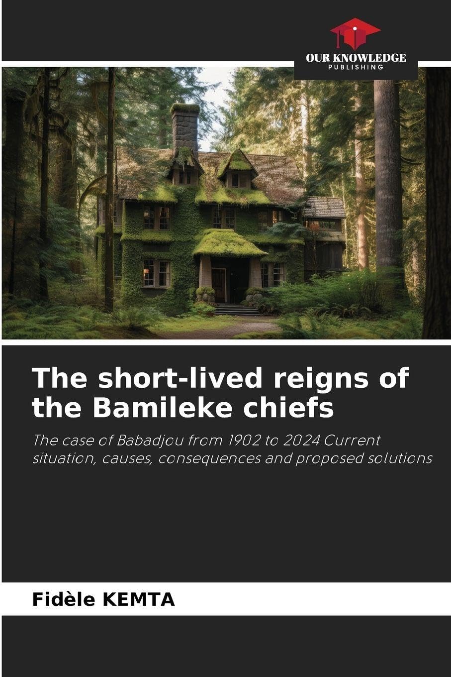 The short-lived reigns of the Bamileke chiefs Law