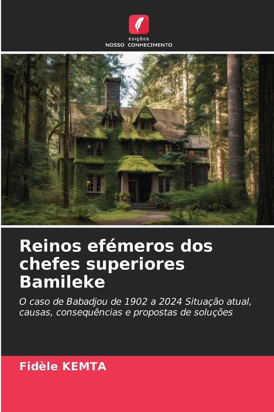 Reinos efémeros dos chefes superiores Bamileke Law