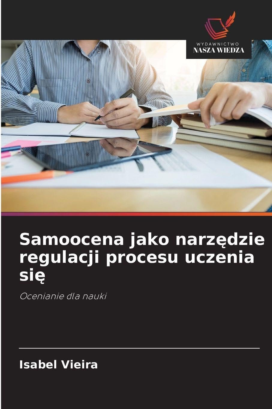 Samoocena jako narz¿dzie regulacji procesu uczenia si¿ Business, Finance & Career