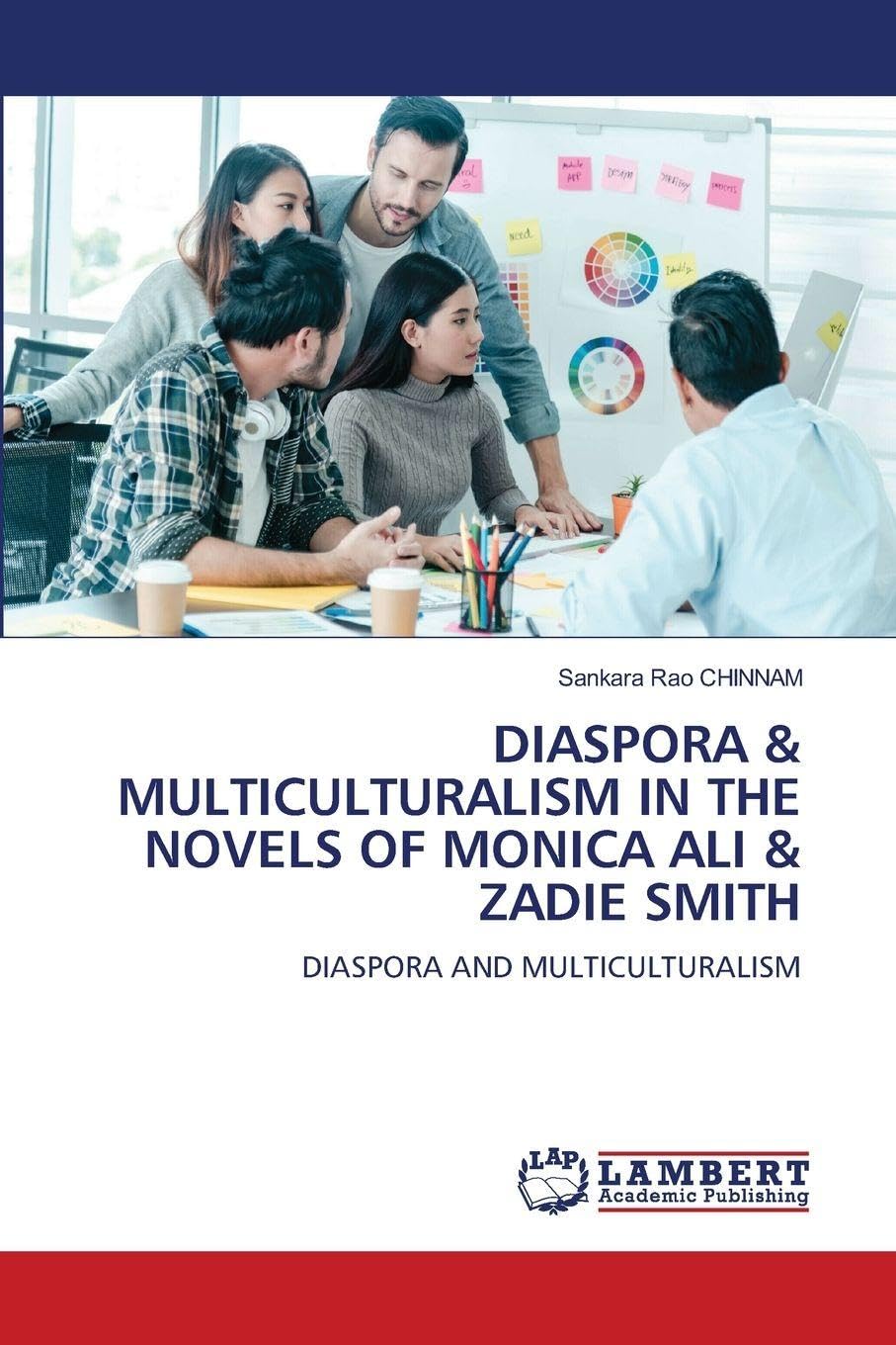 DIASPORA & MULTICULTURALISM IN THE NOVELS OF MONICA ALI & ZADIE SMITH Books