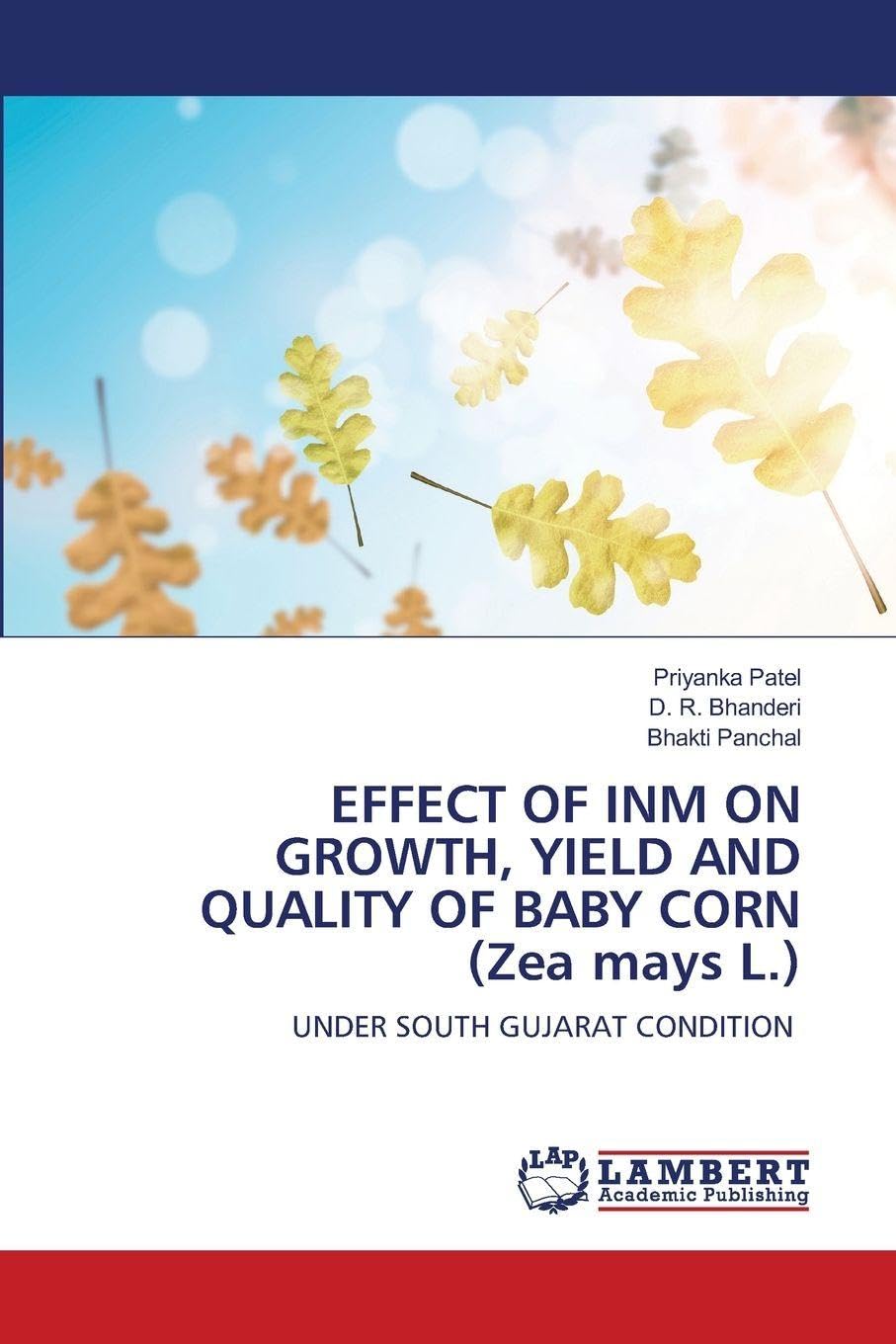 EFFECT OF INM ON GROWTH, YIELD AND QUALITY OF BABY CORN (Zea mays L.) Law