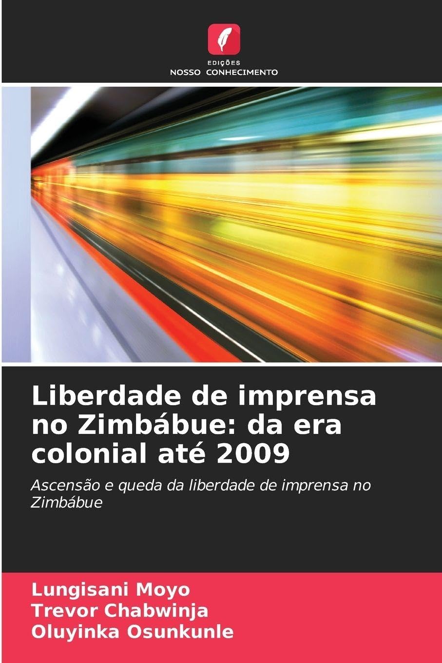 Liberdade de imprensa no Zimbábue: da era colonial até 2009 Law
