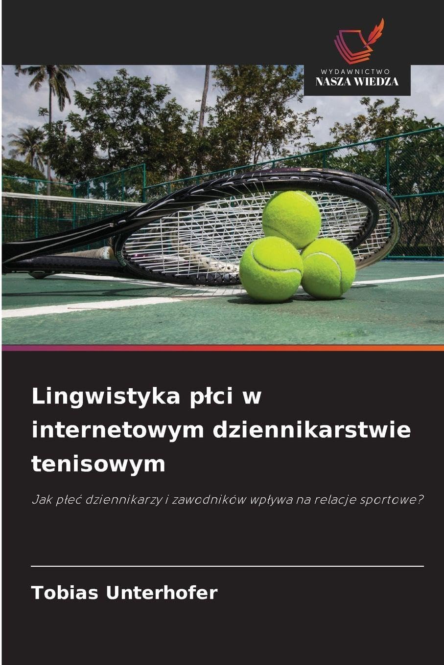 Lingwistyka p¿ci w internetowym dziennikarstwie tenisowym Social Sciences