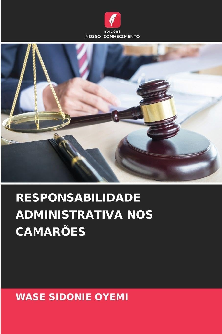 RESPONSABILIDADE ADMINISTRATIVA NOS CAMARÕES Law