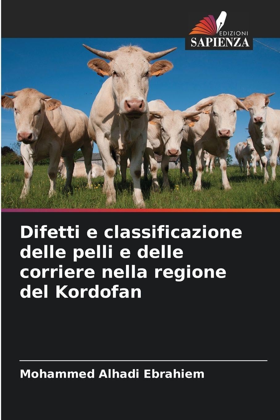 Difetti e classificazione delle pelli e delle corriere nella regione del Kordofan Media & Communication