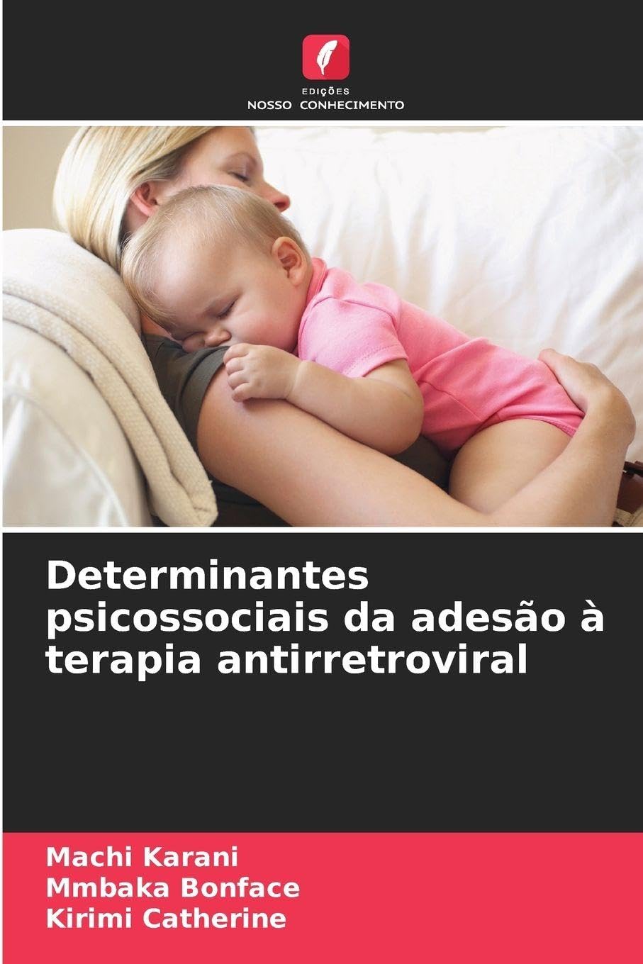 Determinantes psicossociais da adesão à terapia antirretroviral Psychology