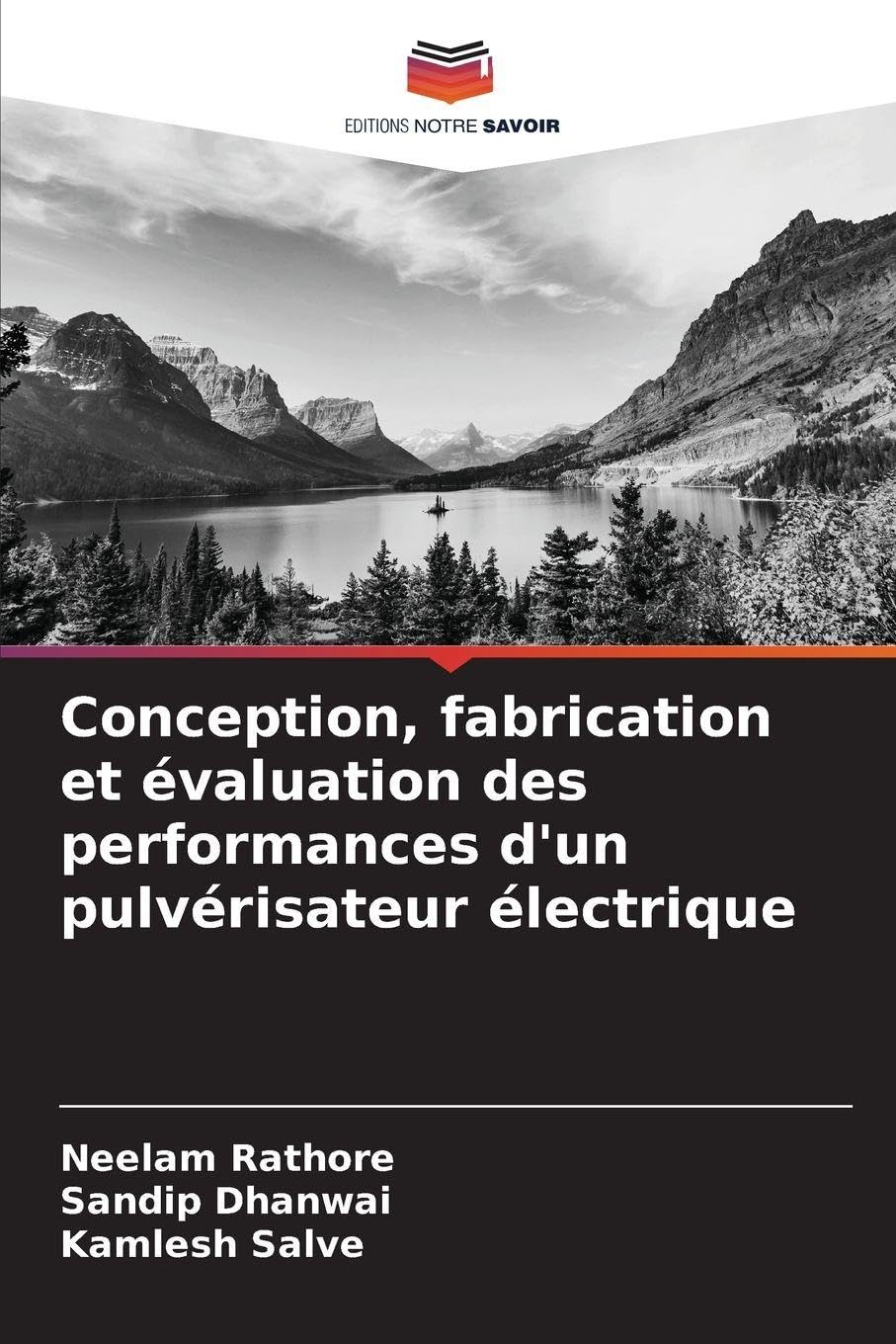 Conception, fabrication et évaluation des performances d'un pulvérisateur électrique Business & Technology