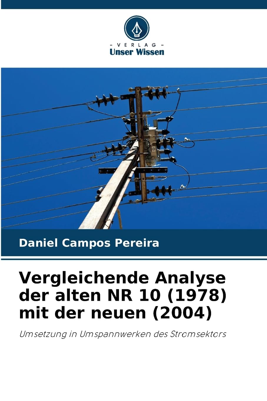 Vergleichende Analyse der alten NR 10 (1978) mit der neuen (2004) Books