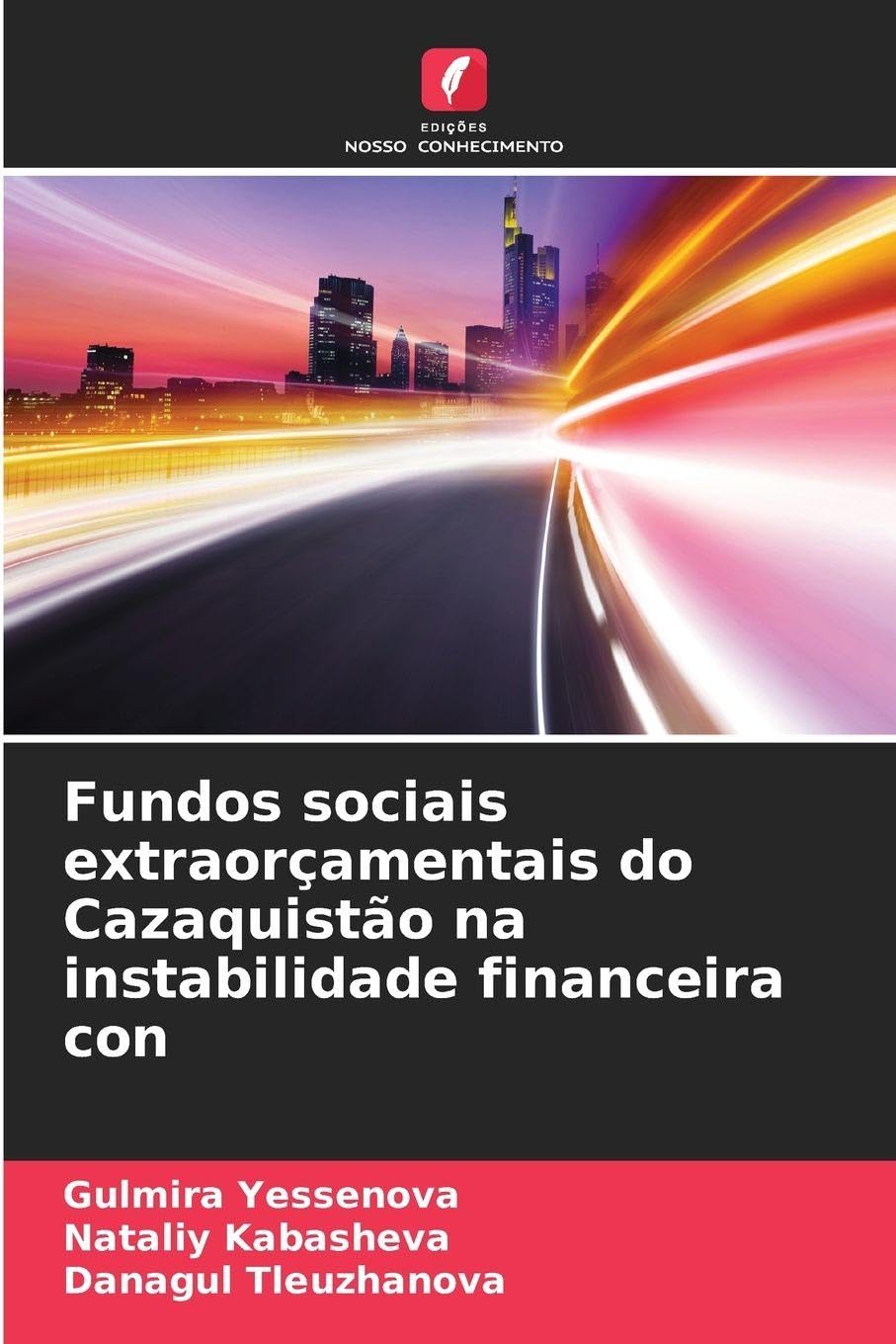 Fundos sociais extraorçamentais do Cazaquistão na instabilidade financeira con Books