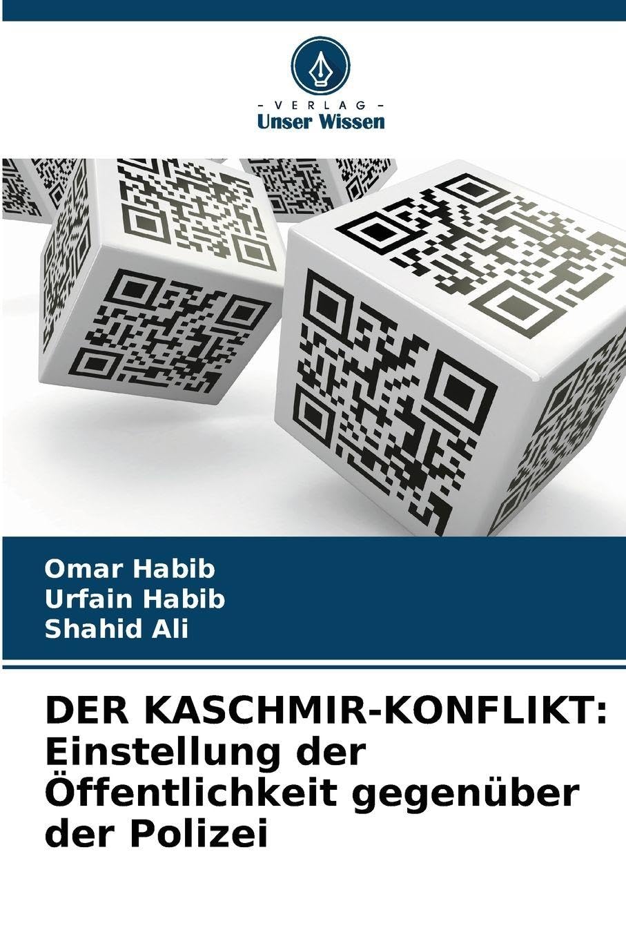DER KASCHMIR-KONFLIKT: Einstellung der Öffentlichkeit gegenüber der Polizei Psychology