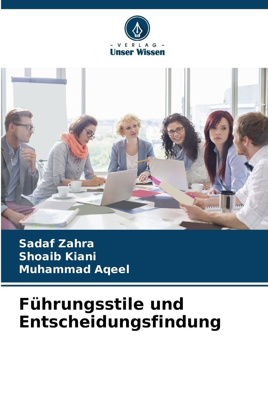 Führungsstile und Entscheidungsfindung Books