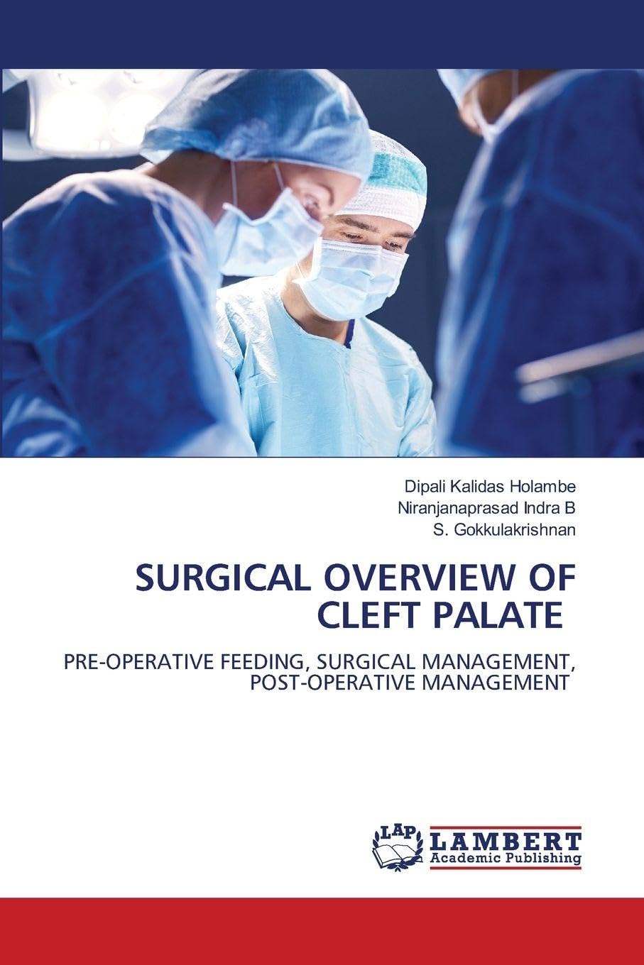 SURGICAL OVERVIEW OF CLEFT PALATE Medicine