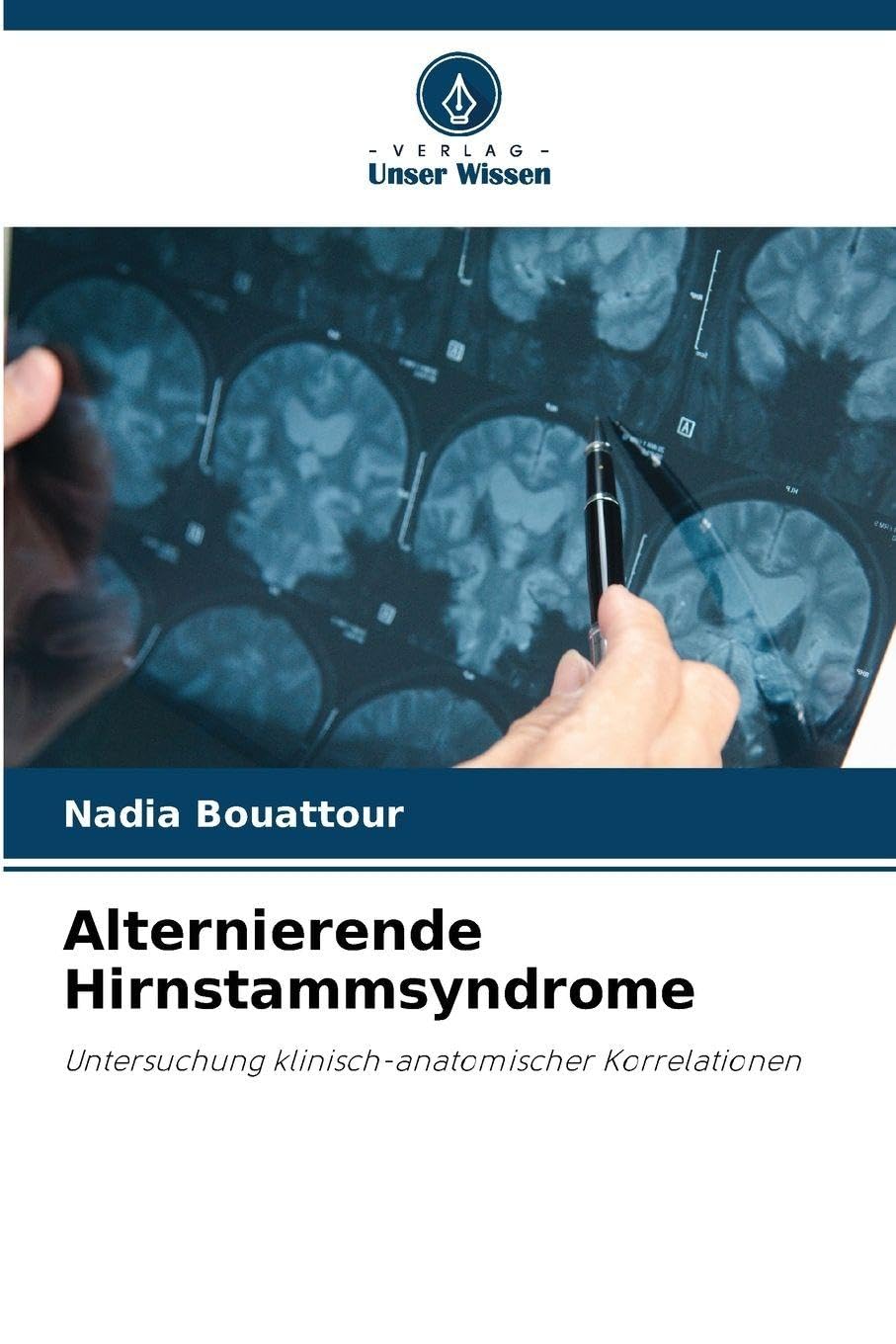Alternierende Hirnstammsyndrome Medicine