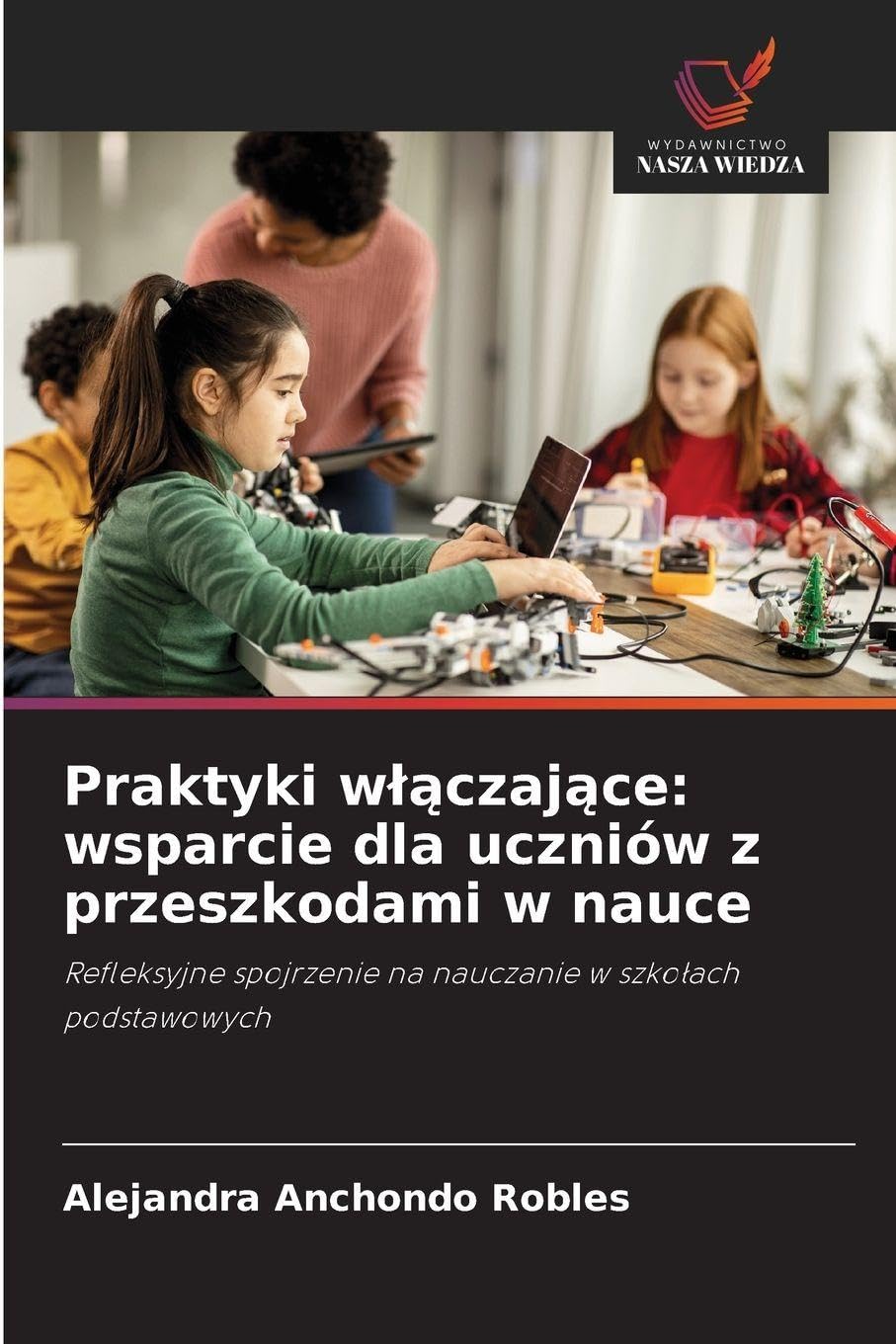Praktyki w¿¿czaj¿ce: wsparcie dla uczniów z przeszkodami w nauce Books