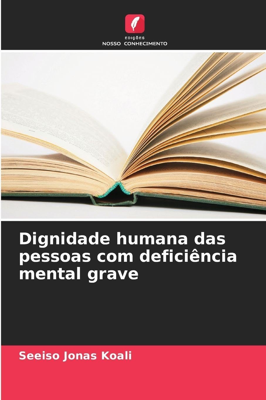 Dignidade humana das pessoas com deficiência mental grave Medicine