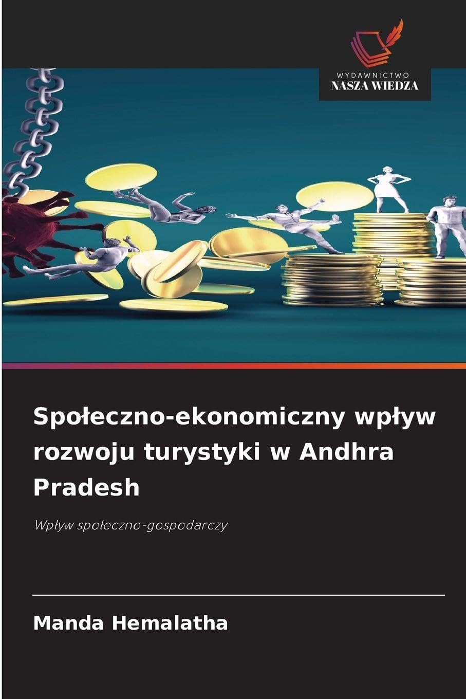 Spo¿eczno-ekonomiczny wp¿yw rozwoju turystyki w Andhra Pradesh Law