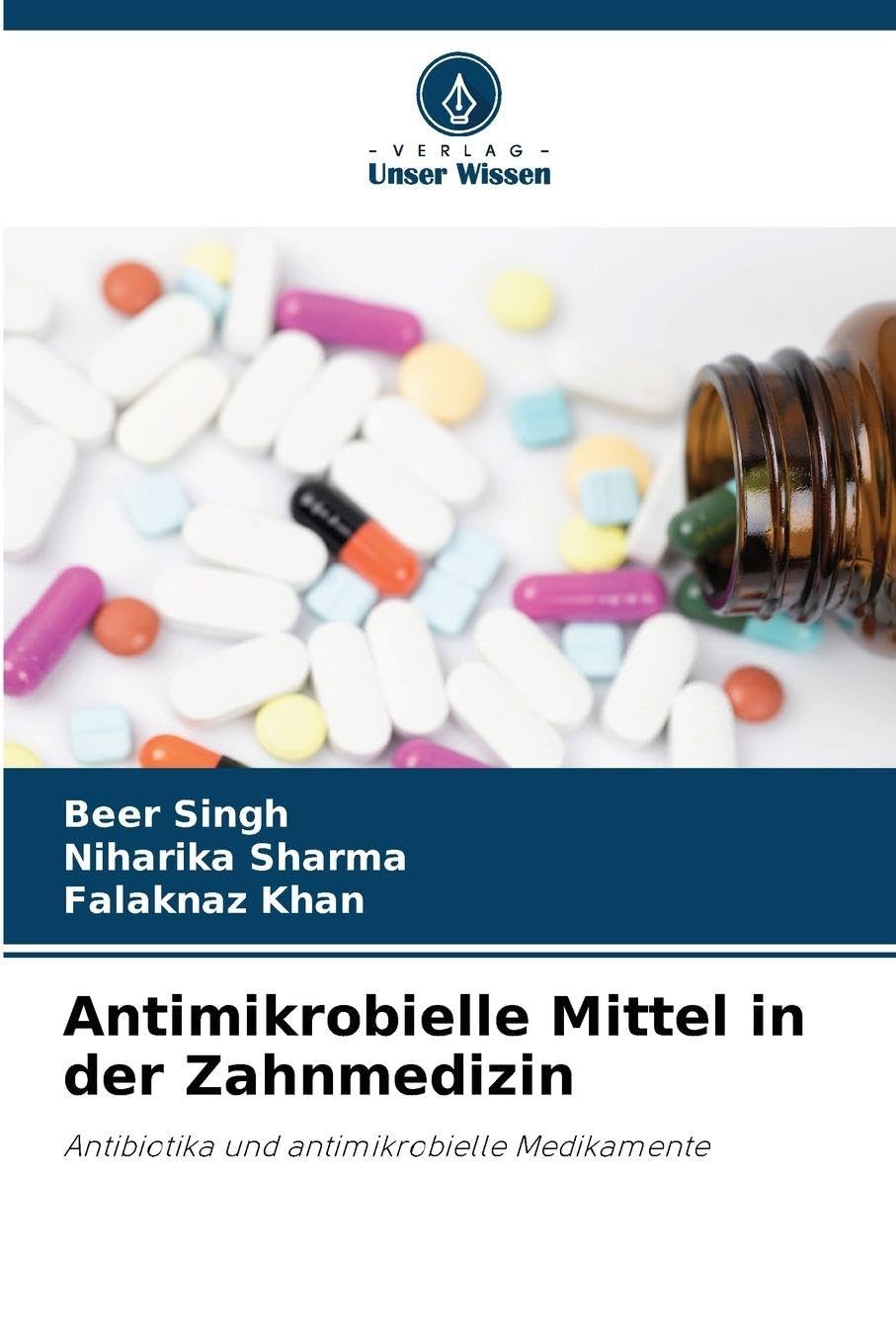 Antimikrobielle Mittel in der Zahnmedizin Medicine