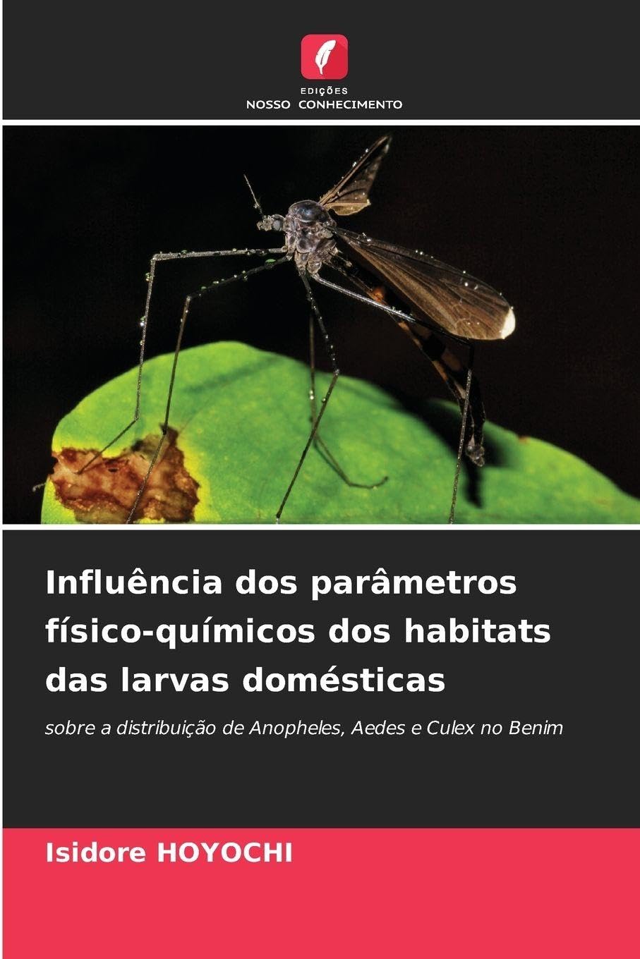 Influência dos parâmetros físico-químicos dos habitats das larvas domésticas Natural Sciences