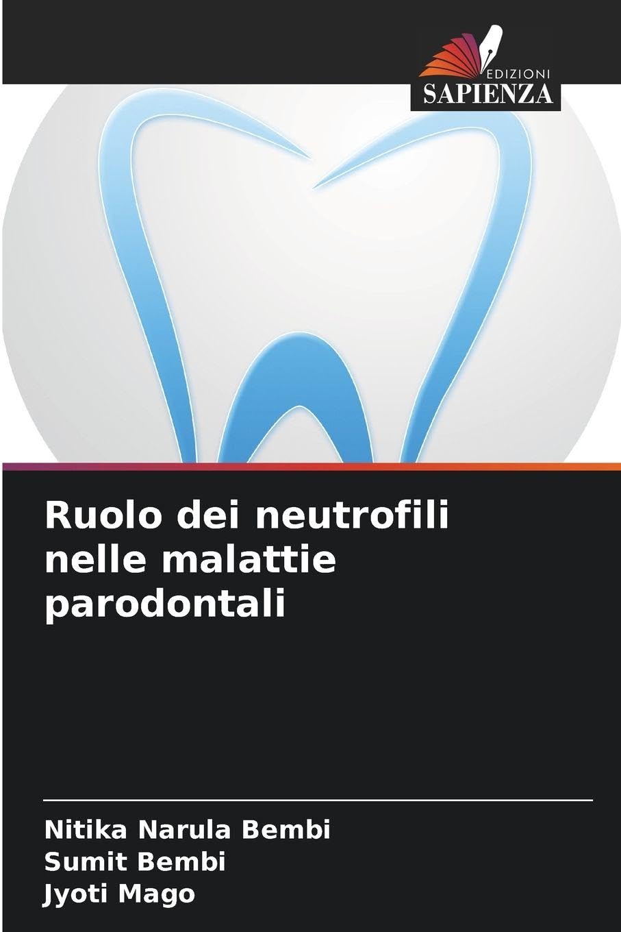 Ruolo dei neutrofili nelle malattie parodontali Medicine