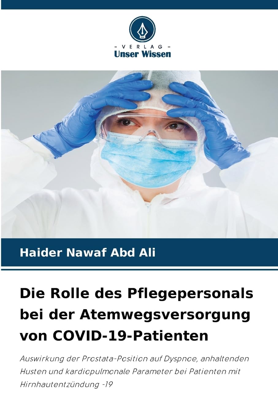 Die Rolle des Pflegepersonals bei der Atemwegsversorgung von COVID-19-Patienten Medicine