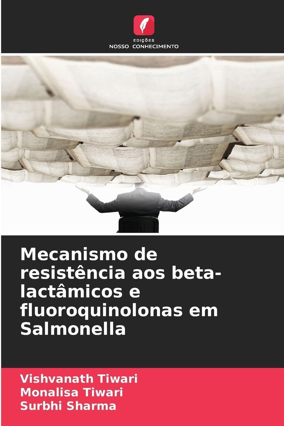 Mecanismo de resistência aos beta-lactâmicos e fluoroquinolonas em Salmonella Natural Sciences