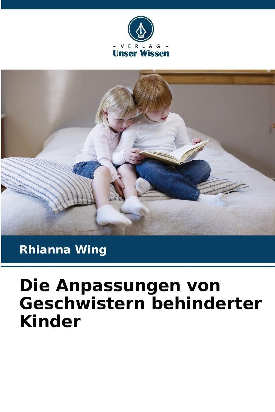 Die Anpassungen von Geschwistern behinderter Kinder Education & Training