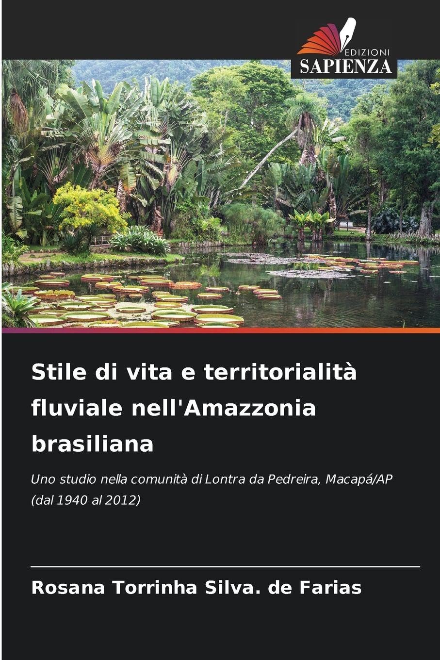 Stile di vita e territorialità fluviale nell'Amazzonia brasiliana Geology & Geography