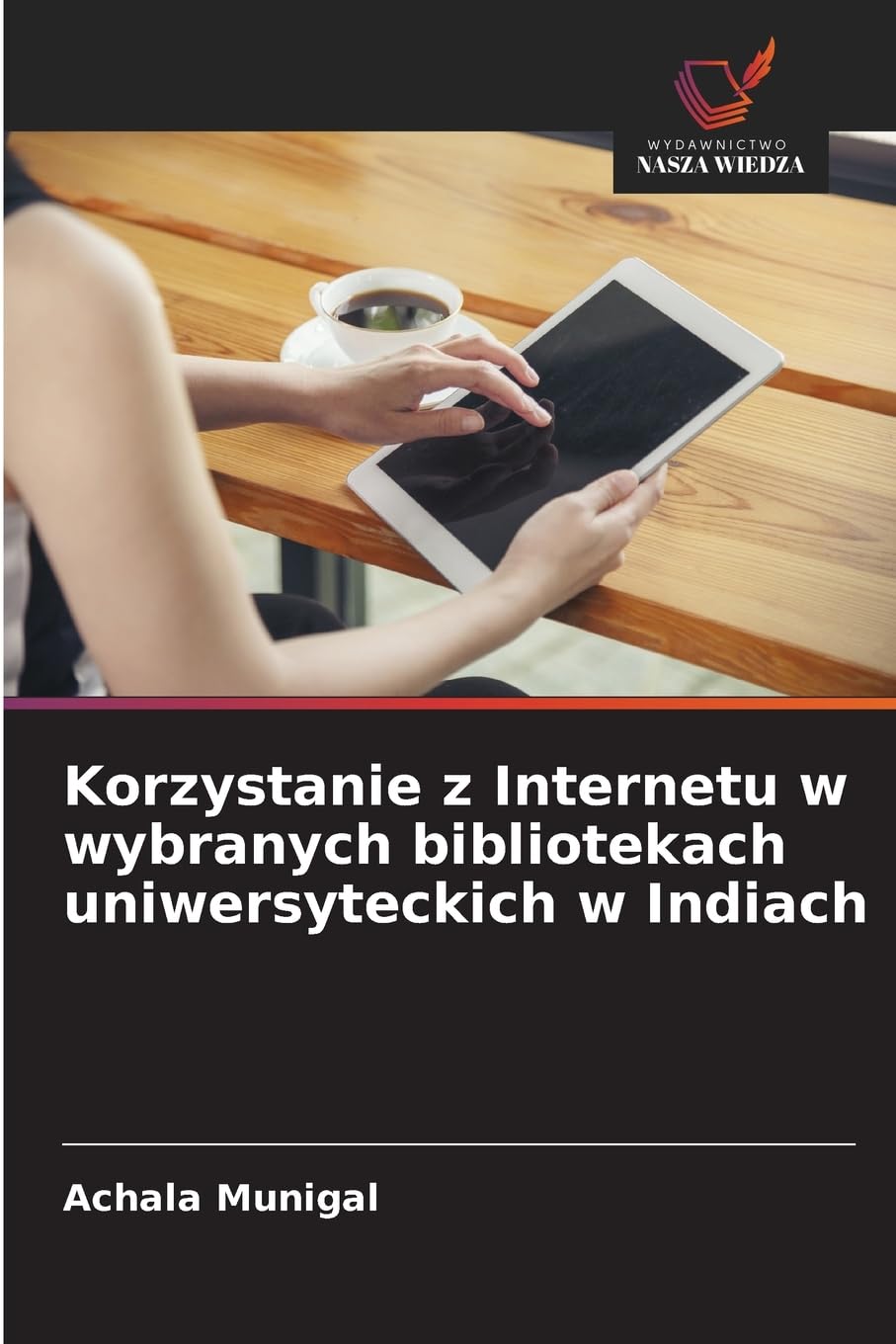 Korzystanie z Internetu w wybranych bibliotekach uniwersyteckich w Indiach Law