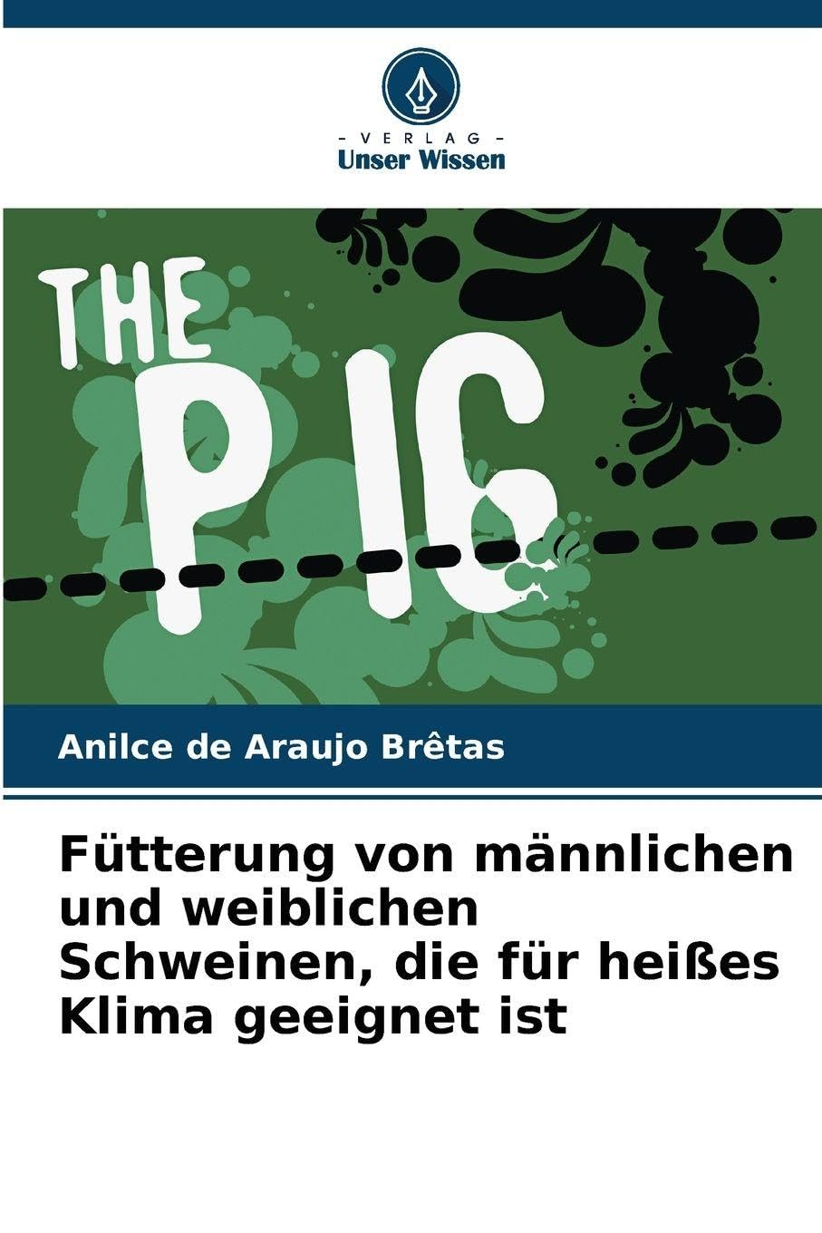 Fütterung von männlichen und weiblichen Schweinen, die für heißes Klima geeignet ist Natural Sciences