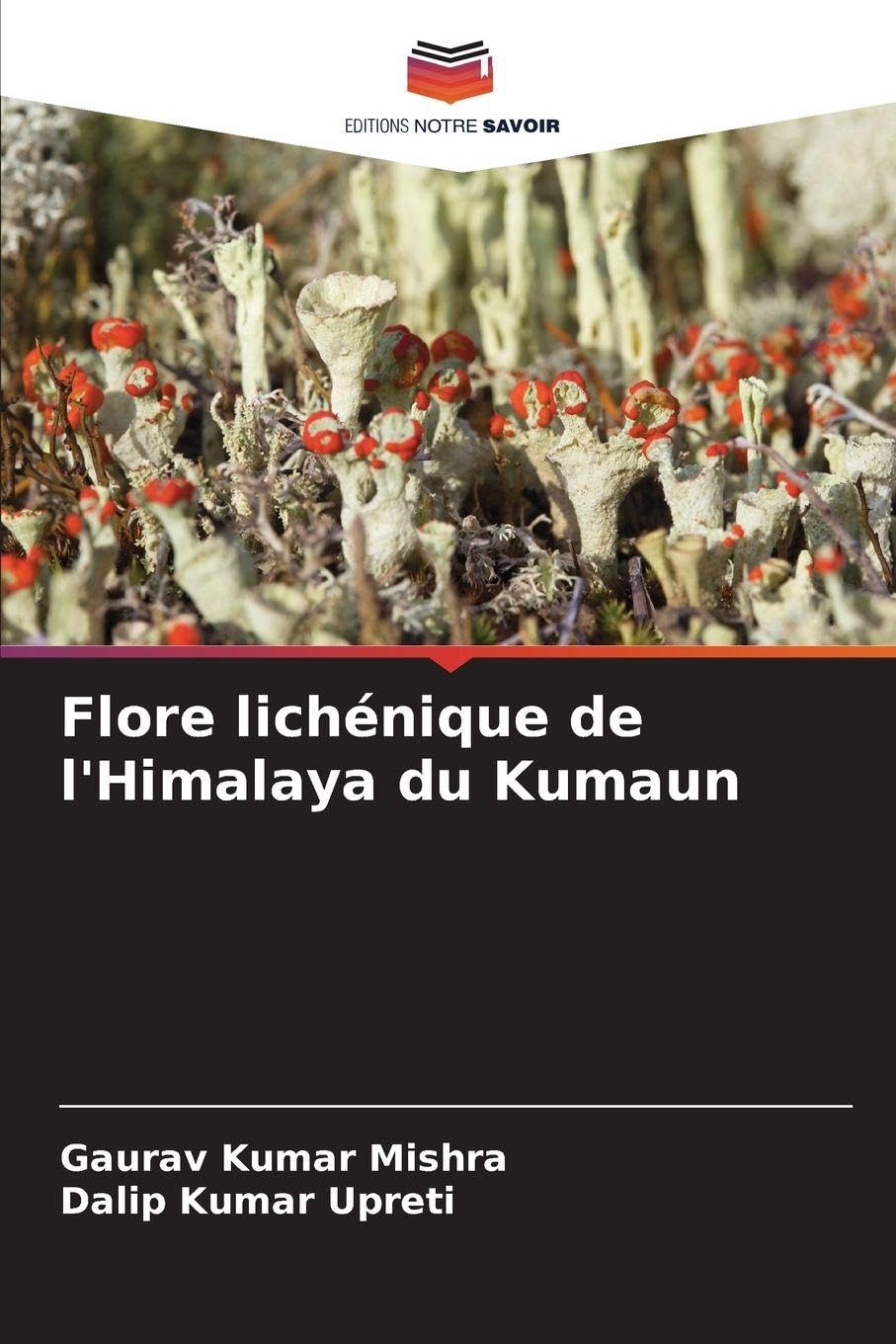 Flore lichénique de l'Himalaya du Kumaun Natural Sciences
