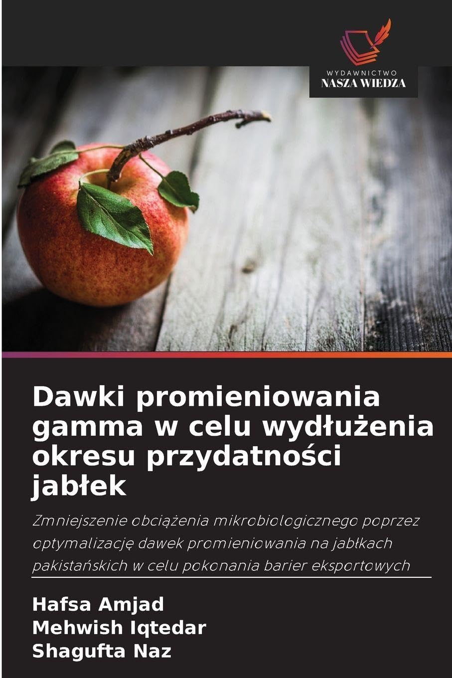 Dawki promieniowania gamma w celu wyd¿u¿enia okresu przydatno¿ci jab¿ek Natural Sciences