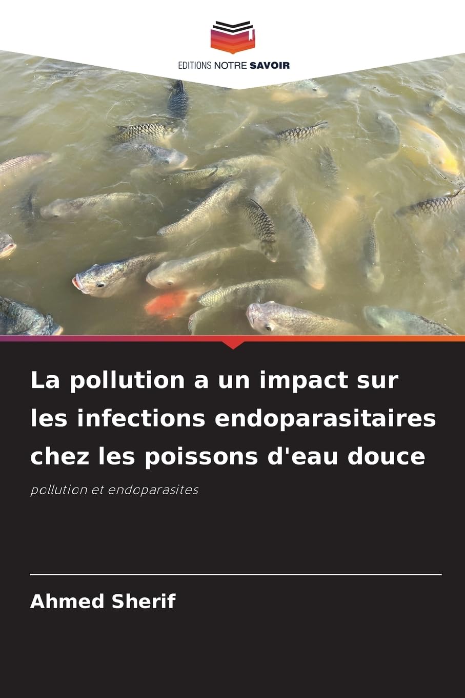 La pollution a un impact sur les infections endoparasitaires chez les poissons d'eau douce Medicine