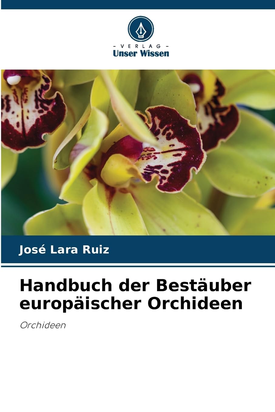 Handbuch der Bestäuber europäischer Orchideen Business & Technology