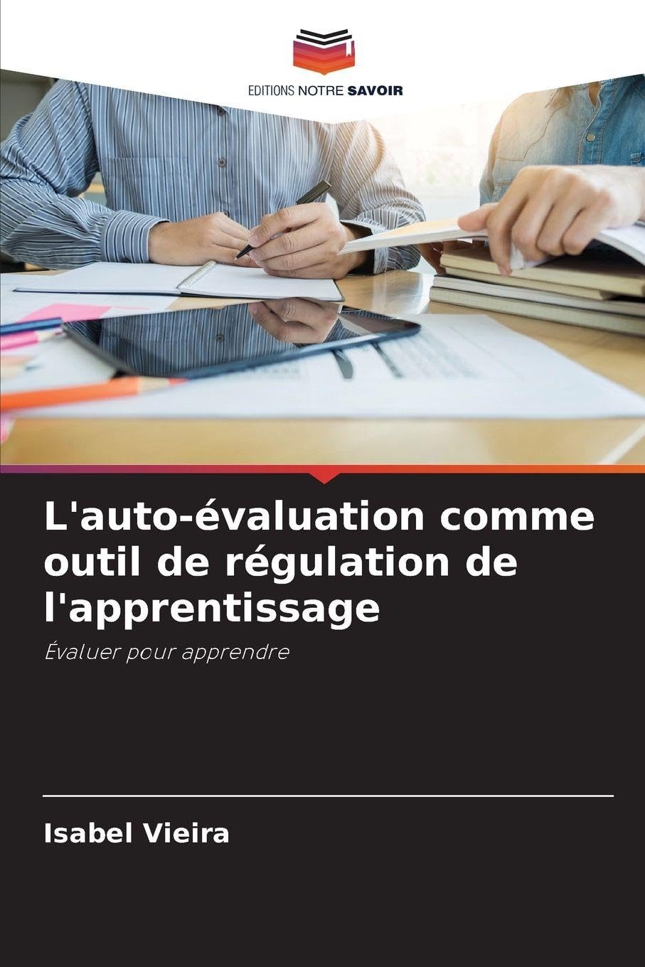 L'auto-évaluation comme outil de régulation de l'apprentissage Business, Finance & Career